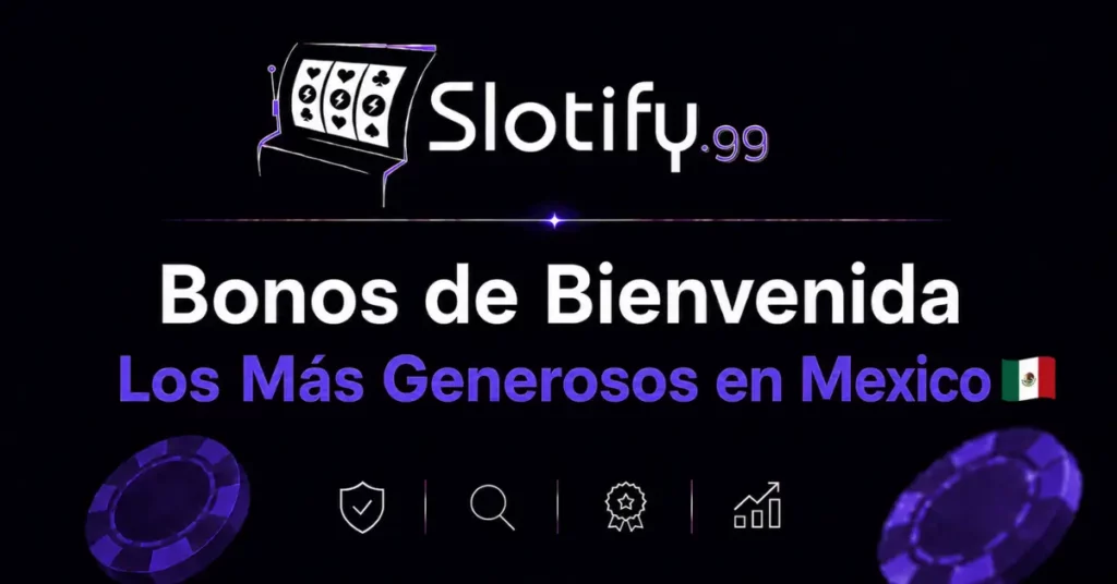 Bono de bienvenida de casino en México